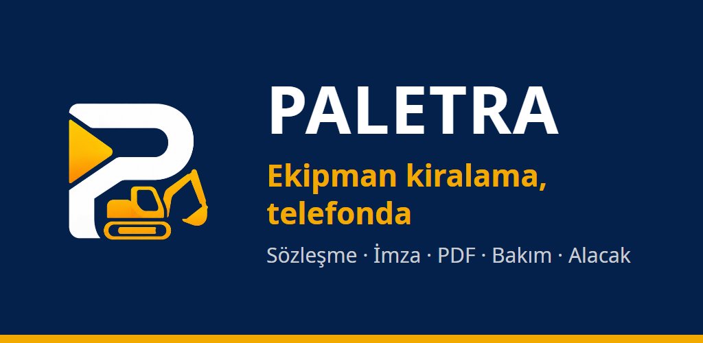 PALETRA · ekipman kiralama, telefonda